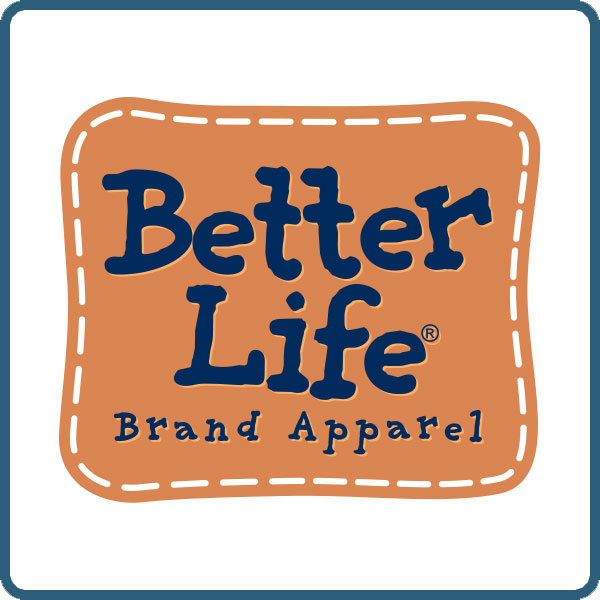 Better Life® Brand Apparel